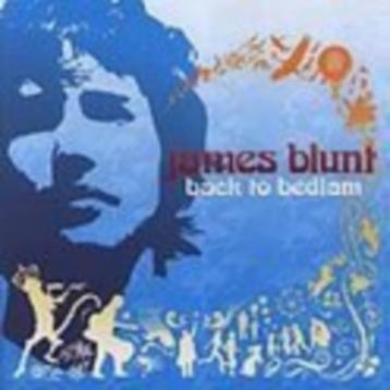 JAMES BLUNT - Back to bedlam