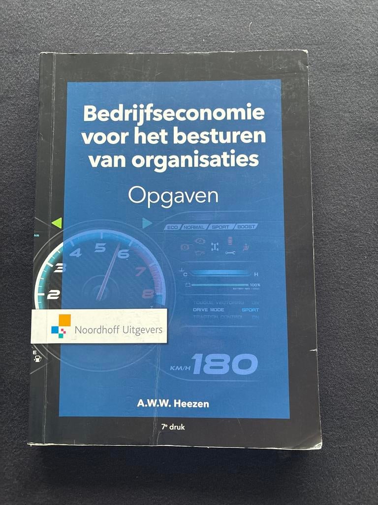 Bedrijfseconomie voor het besturen van organisaties, Ophalen of Verzenden, Beta, Zo goed als nieuw, HBO