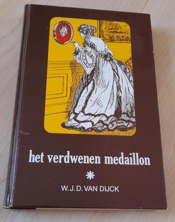 	 HET VERDWENEN MEDAILLON door WJD van Dijck beschikbaar voor biedingen