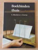 Boekbinden Thuis - K. Riberholt en A. Drastrup - 1981, Ophalen of Verzenden, Gelezen, Overige onderwerpen