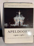 Apeldoorn 1900-1962 een oranje draad door het stille stadje, Boeken, Geschiedenis | Stad en Regio, Ophalen of Verzenden, Gelezen