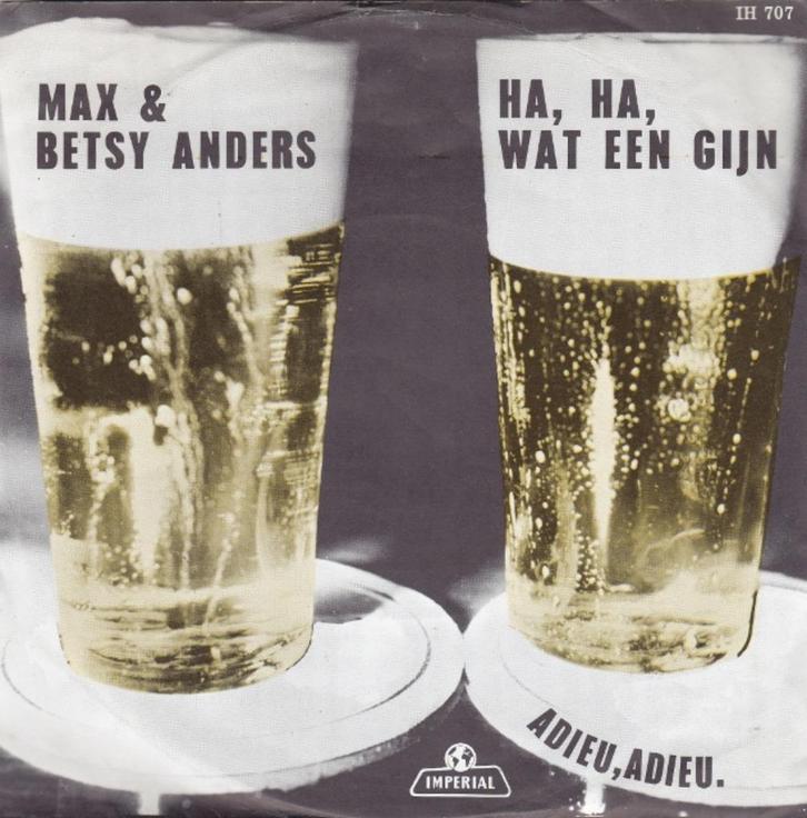 Max & Betsy Anders - Ha, Ha Wat Een Gijn, Cd's en Dvd's, Vinyl Singles, Gebruikt, Single, Nederlandstalig, Ophalen of Verzenden