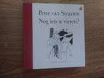 Peter van Straaten - Nog iets te vieren?, Eén stripboek, Ophalen of Verzenden, Zo goed als nieuw, Peter van Straaten