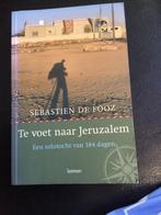 TE VOET NAAR JERUZALEM.  SEBASTIEN DE FOOZ, Ophalen of Verzenden, Gelezen