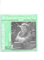 Telstar Single Han Wellerdieck- Ik kan niet zeggen wat 't is, Cd's en Dvd's, Vinyl Singles, Ophalen of Verzenden, Gebruikt, Nederlandstalig