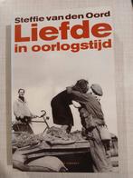 Steffie van den Oord - Liefde in oorlogstijd, Ophalen of Verzenden, Zo goed als nieuw, Steffie van den Oord
