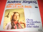 Andrea Jürgens: ... und dabei liebe ich Euch beide, Cd's en Dvd's, Vinyl Singles, Ophalen of Verzenden, Zo goed als nieuw, Single