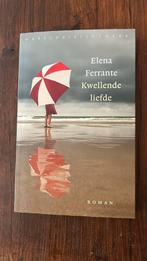 Elena Ferrante - Kwellende liefde, Elena Ferrante, Nieuw, Ophalen of Verzenden, Nederland