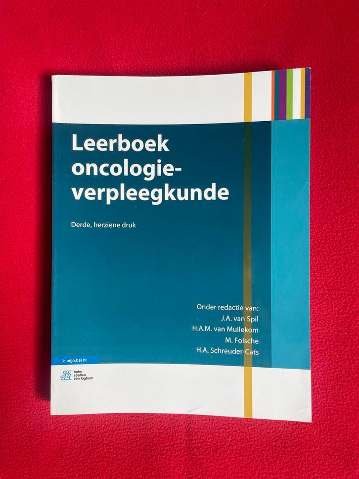 Leerboek oncologie-verpleegkunde (3e druk), Boeken, Studieboeken en Cursussen, Zo goed als nieuw, HBO, Beta, Ophalen of Verzenden