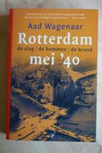 Aad wagenaar - Rotterdam de slag de bommen de brand, Ophalen, Tweede Wereldoorlog, Gelezen