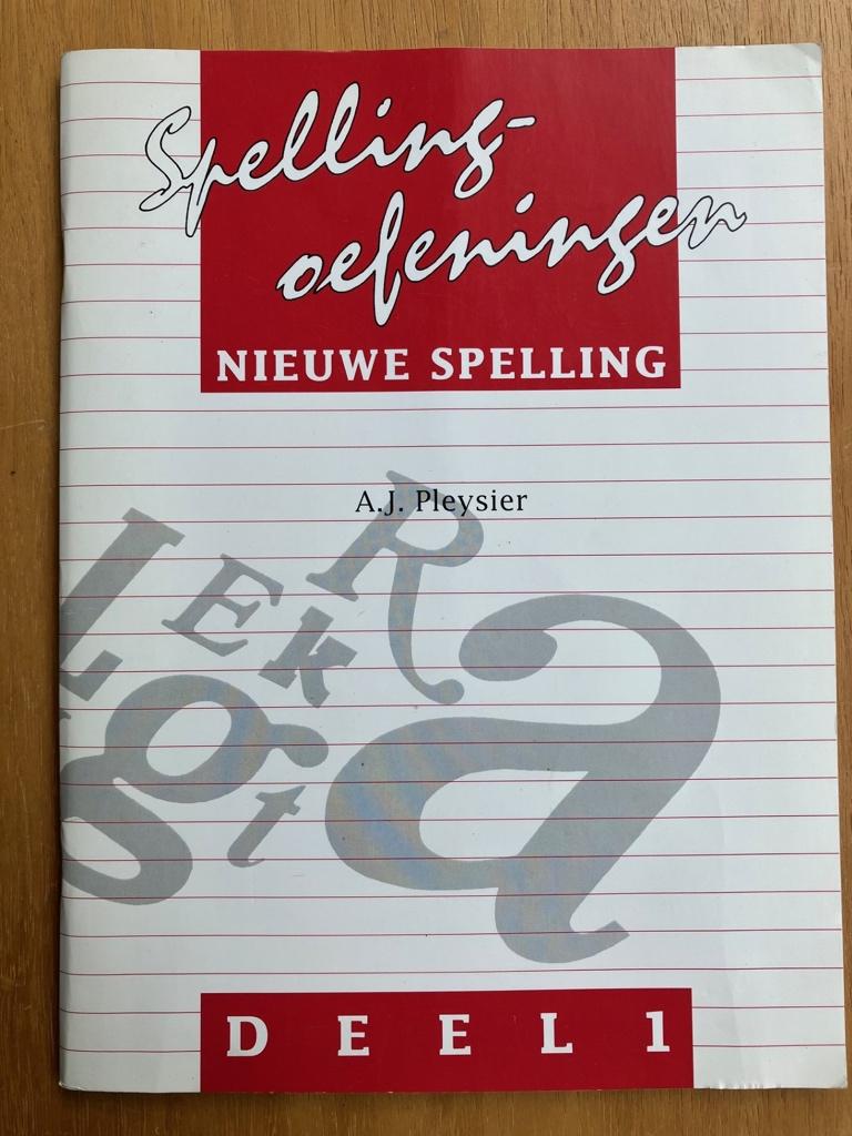 Spellingoefeningen Nieuwe Spelling - A.J. Pleysier, Verzenden, Zo goed als nieuw, Overige niveaus, Nederlands