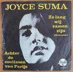 Joyce Suma - Zo Lang Wij Samen Zijn  (CNR UH 10049), Ophalen of Verzenden, Zo goed als nieuw, Overige formaten, Levenslied of Smartlap