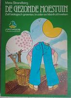 2+1 GRATIS! De gezonde moestuin - Meta Strandberg, Moestuin, Ophalen of Verzenden, Zo goed als nieuw, Meta Strandberg