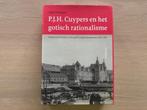 P.J.H. Cuypers en het gotisch rationalisme, Boeken, Ophalen of Verzenden, Zo goed als nieuw, Architecten