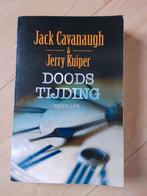 DOODSTIJDING Jack Cavanaugh en Jerry Kuiper Thriller, Boeken, Romans, Ophalen of Verzenden, Zo goed als nieuw