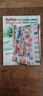 Quilten met Layer Cakes, Jelly Rolls en Charm Packs, Ophalen of Verzenden, Zo goed als nieuw, Geschikt voor kinderen, Pam & Nicky Lintott