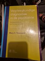 Verpleegkundige Diagnostiek in de Psychiatrie, Ophalen of Verzenden, Zo goed als nieuw, HBO, Mary C. Townsend