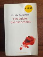 Renate Dorrestein - Het duister dat ons scheidt, Renate Dorrestein, Ophalen of Verzenden, Zo goed als nieuw, Nederland