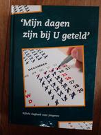 Mijn dagen zijn bij U geteld - Bijbels dagboek, Ophalen of Verzenden, Zo goed als nieuw, Diverse auteurs, Christendom | Katholiek