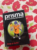Prisma Miniwoordenboek - Drop je lyrics, Boeken, Ophalen of Verzenden, Gelezen, Prisma of Spectrum, Nederlands