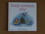 Vrolijk kerstfeest, Ollie, Ophalen of Verzenden, Zo goed als nieuw, Olivier Dunrea, 1 tot 2 jaar
