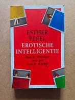 Erotische Intelligentie - Esther Perel, Ophalen of Verzenden, Zo goed als nieuw, Overige onderwerpen, Esther Perel