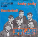 TOMMY JAMES & THE SHONDELLS - Hanky Panky, Gebruikt, 7 inch, Single, Ophalen of Verzenden