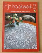 Haken - Fijn Haakwerk 2 - Doe Boeken – 1981, Hobby en Vrije tijd, Gebruikt, Doe Boeken, Ophalen of Verzenden, Patroon of Boek