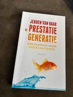 De Prestatie Generatie - Jeroen van Baar, Ophalen of Verzenden, Zo goed als nieuw, Overige onderwerpen