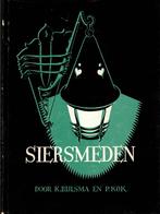Siersmeden - K. Bijlsma & P. Kok, Gelezen, Ophalen of Verzenden, Overige onderwerpen, K. Bijlsma & P. Kok