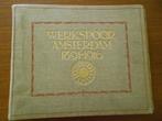Gedenkboek Werkspoor Amsterdam  1891 - 1916, Ophalen of Verzenden, Gelezen