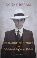 Conny Braam - De handelsreiziger van de Nederlandsche Cocaïn, Boeken, Ophalen of Verzenden, Zo goed als nieuw, Nederland