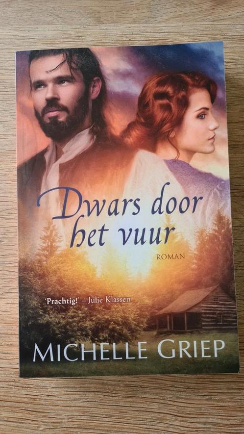 Michelle Griep - Dwars door het vuur, Boeken, Historische romans, Zo goed als nieuw, Ophalen of Verzenden