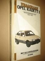 VRAAGBAAK OPEL KADETT - E  BENZINE MODELLEN 1984-1991, Ophalen of Verzenden