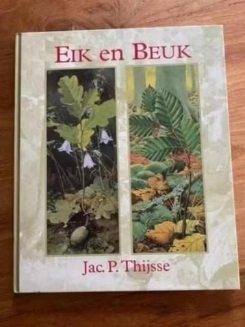 Eik en Beuk. JAC. P. Thijsse beschikbaar voor biedingen