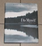 HENRY D. THOREAU - I to Myself, Ophalen of Verzenden, Zo goed als nieuw, Non-fictie