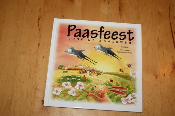 Paasfeest voor de zwaluwen, Vicki Howie, Boeken, Kinderboeken | Kleuters, Gelezen, Non-fictie, 4 jaar, Jongen of Meisje, Ophalen of Verzenden