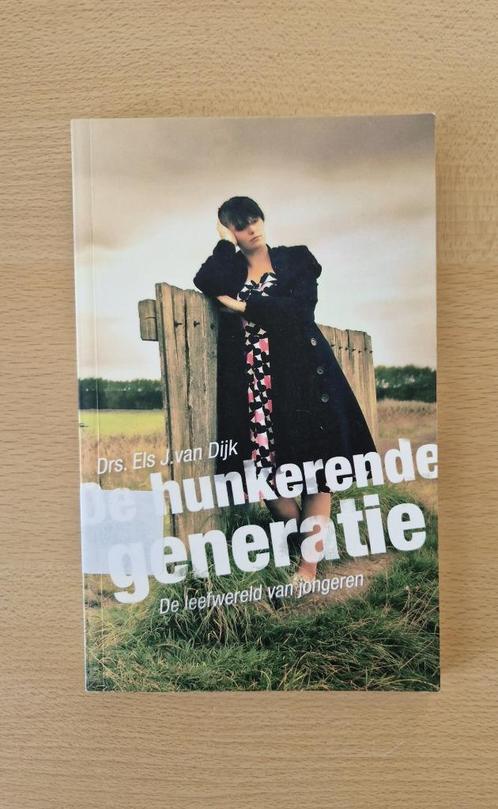 "De hunkerende generatie" van Drs. Els J. van Dijk, Boeken, Overige Boeken, Zo goed als nieuw, Ophalen of Verzenden