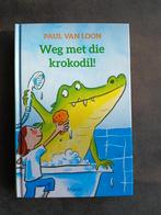 Weg met die krokodil, Ophalen of Verzenden, Nieuw, Paul van Loon