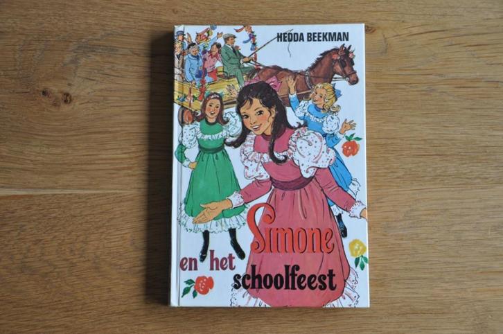 Hedda Beekman - Simone en het schoolfeest, Boeken, Kinderboeken | Jeugd | onder 10 jaar, Zo goed als nieuw, Fictie algemeen, Ophalen of Verzenden