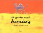 Het sprookje van de dromedaris - Régine Tetrel**, Ophalen of Verzenden, Gelezen
