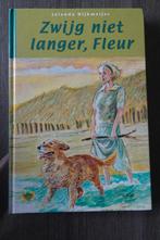 zwijg niet langer fleur, Boeken, Ophalen, Zo goed als nieuw, Jolanda dijkmeijer