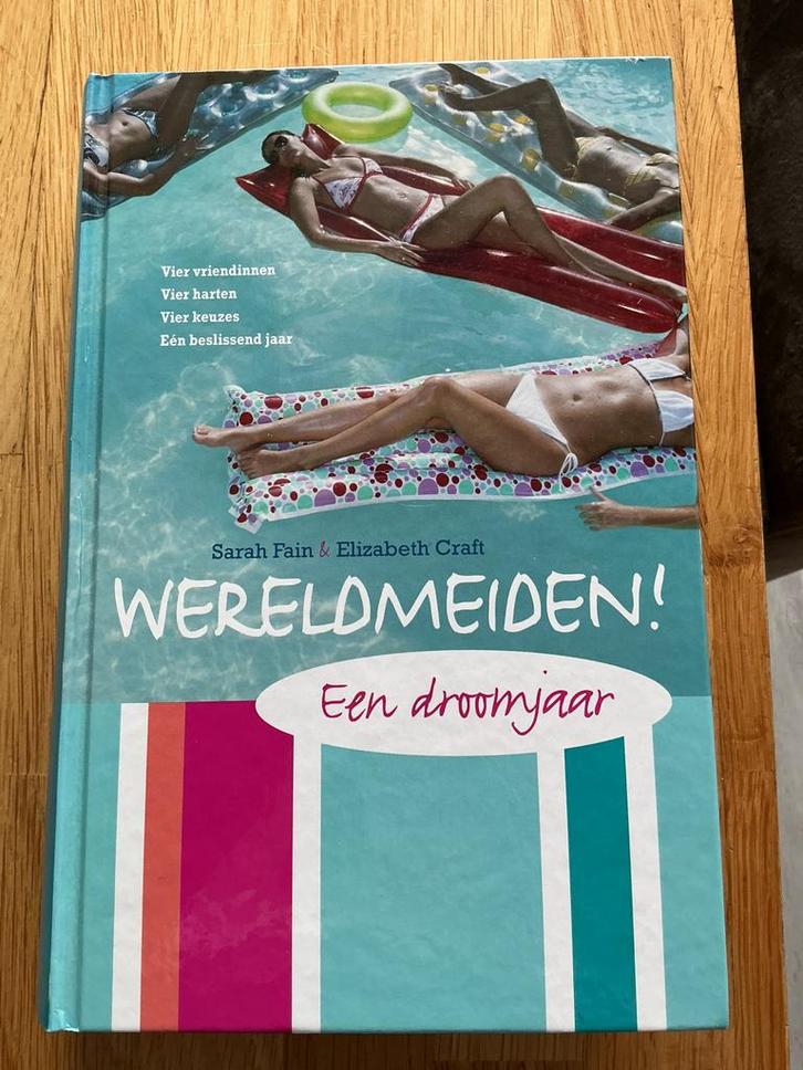 Wereldmeiden! Een droomjaar - Sarah Fain & Elizabeth Craft, Boeken, Romans, Gelezen, Nederland, Ophalen of Verzenden