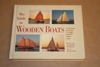 The Guide tot Wooden Boats !!, Ophalen of Verzenden, Zo goed als nieuw, Overige onderwerpen