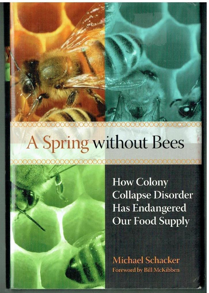 Michael Schacker A Spring without Bees, Ophalen of Verzenden, Zo goed als nieuw, Natuurwetenschap