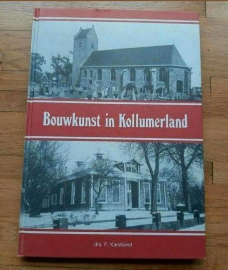 Bouwkunst in kollumerland
Geschiedenis fotoboek en verhalen, Ophalen of Verzenden, Zo goed als nieuw