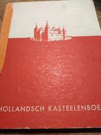 Boeken over kastelen. Diverse prijzen. Hollandsch kastee, Ophalen of Verzenden, Gelezen