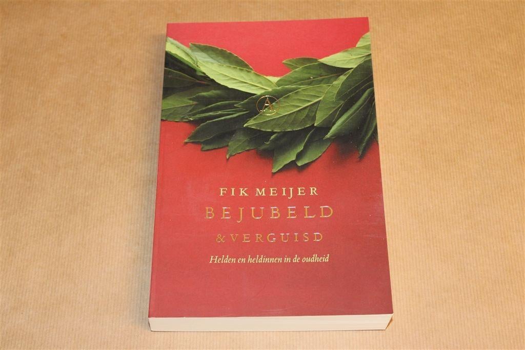 Bejubeld en verguisd. Helden en heldinnen in de oudheid., Ophalen of Verzenden, Zo goed als nieuw, Europa