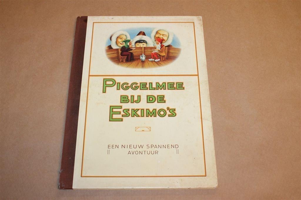 Piggelmee bij de Eskimo's — Van Nelle Reclame, Ophalen of Verzenden, Gelezen