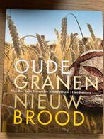 Oude Granen, Nieuw Brood - Bakken met passie!, Overige typen, Ophalen of Verzenden, Zo goed als nieuw, Gezond koken
